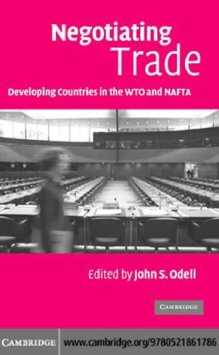 Negotiating Trade Developing Countries in the WTO and NAFTA