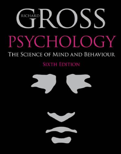 Psychology : the Science of Mind and Behaviour