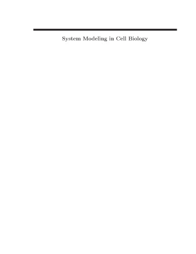 System Modeling in Cellular Biology: From Concepts to Nuts and Bolts