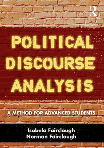 Political Discourse Analysis: A Method for Advanced Students