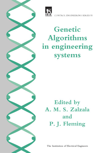 Genetic Algorithms in Engineering Systems