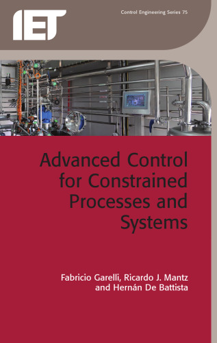 Advanced Control for Constrained Processes and Systems