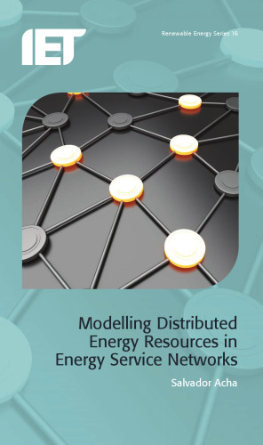 Modelling Distributed Energy Resources in Energy Service Networks