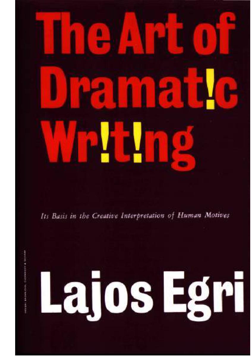 The Art Of Dramatic Writing