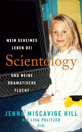 Mein geheimes Leben bei Scientology und meine dramatische Flucht