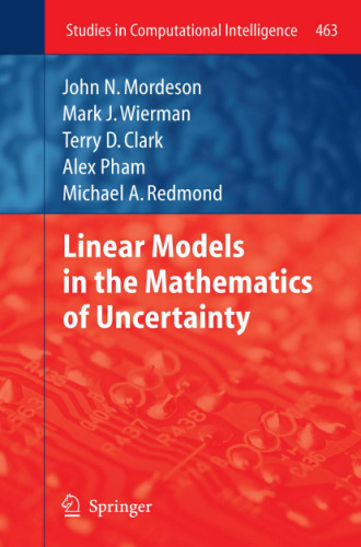 Linear Models in the Mathematics of Uncertainty