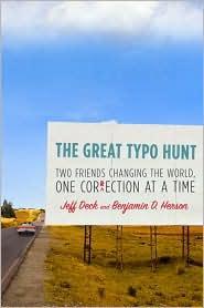 The Great Typo Hunt: Two Friends Changing the World, One Correction at a Time