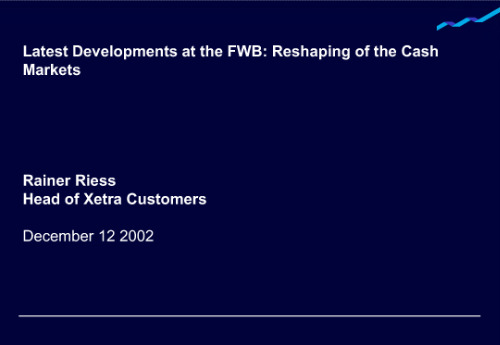 Latest Developments At The Fwb - Xetra Best Slide 13