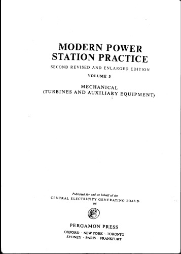 Modern power station practice/ 3, Mechanical. Turbines and auxiliary equipment.