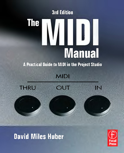 The MIDI manual: a practical guide to MIDI in the project studio