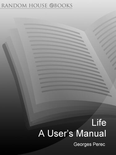 Life: A User's Manual