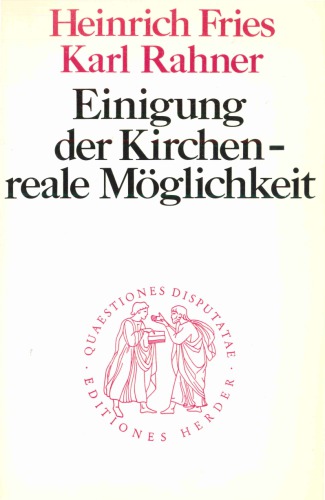 Einigung der Kirchen - reale Möglichkeit