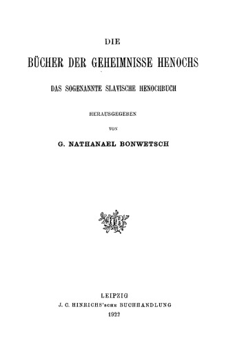 Die Bücher der Geheimnisse Henochs. Das sogenannte slavische Henochbuch