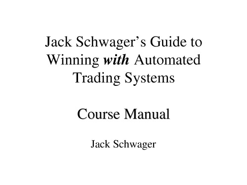 Guide To Winning With Automated Trading Systems (Course Manual)