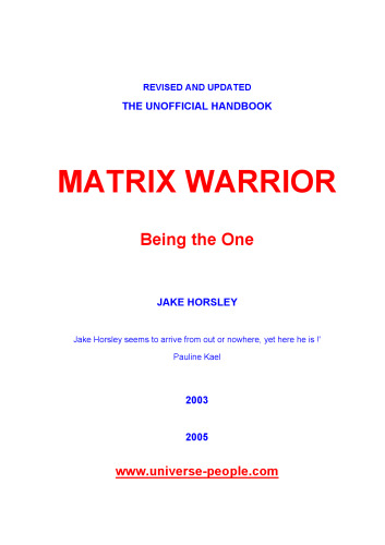 Matrix Warrior: Being the One