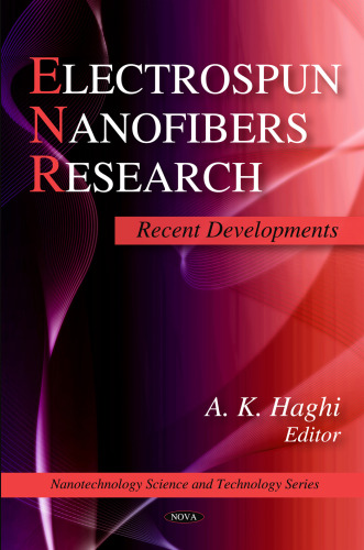 Electrospun Nanofibers Research: Recent Developments