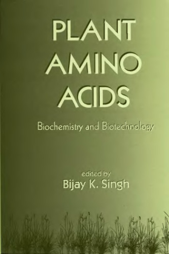 Plant amino acids. Biochemistry and biotechnology