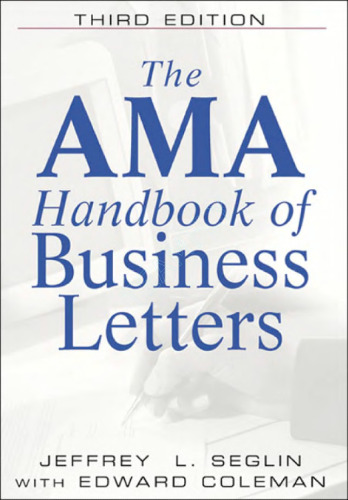 The AMA Handbook of Business Letters