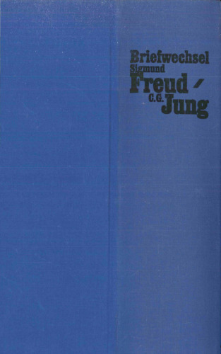 Sigmund Freud C.G. Jung: Briefwechsel