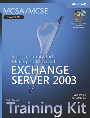 MCSA/MCSE Implementing and Managing Exchange Server 2003 Exam Cram 2 (Exam Cram 70-284)