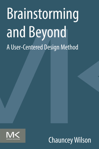 Brainstorming and beyond: a user-centered design method