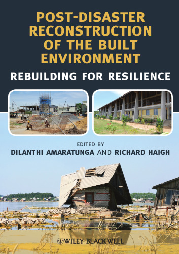 Post-disaster reconstruction of the built environment : rebuilding for resilience