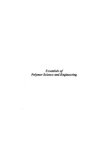 Essentials of Polymer Science and Engineering