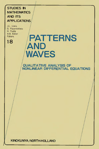 Patterns and Waves: Qualitative Analysis of Nonlinear Differential Equations