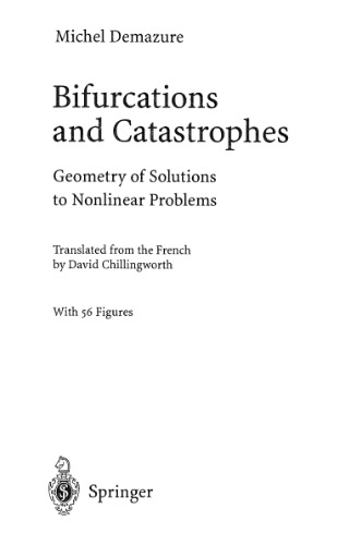 Bifurcations and catastrophes : geometry of solutions to nonlinear problems