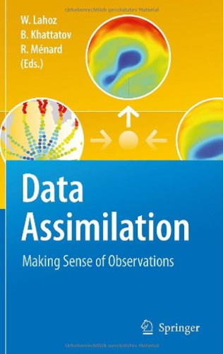 Data assimilation : making sense of observations