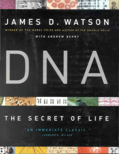 DNA : the secret of life