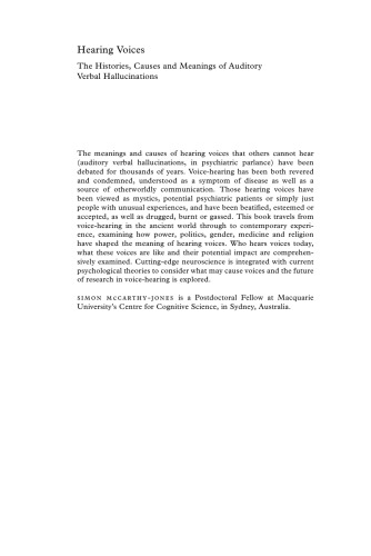 Hearing voices : the histories, causes, and meanings of auditory verbal hallucinations