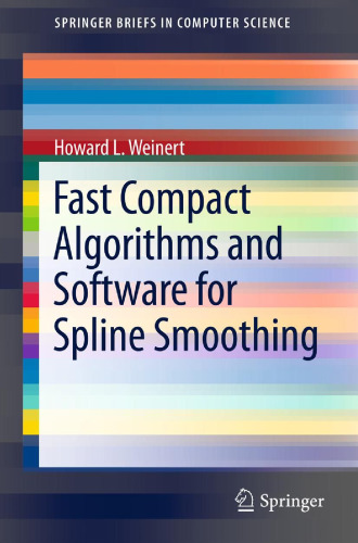 Fast compact algorithms and software for spline smoothing