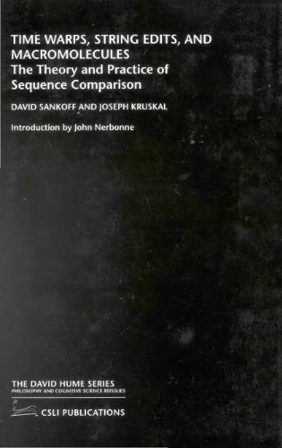 Time warps, string edits, and macromolecules : [the theory and practice of sequence comparison]