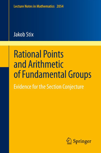 Rational points and arithmetic of fundamental groups : evidence for the section conjecture