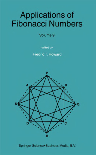 Applications of Fibonacci numbers. : Volume 9 proceedings of the Tenth International research conference on Fibonacci numbers and their applications