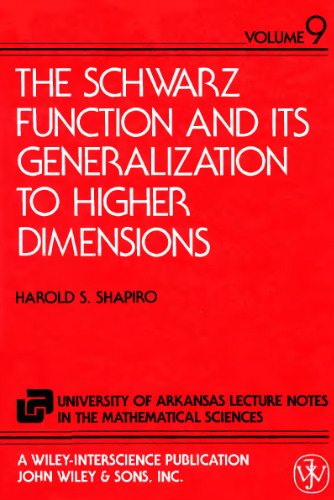 The Schwarz function and its generalization to higher dimensions