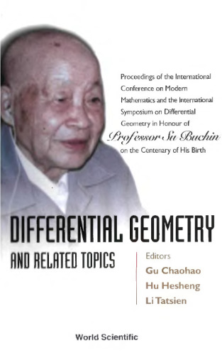 Differential Geometry and Related Topics: Proceedings of the International Conference and Modern Mathematics and the International Symposium on Differential Geometry