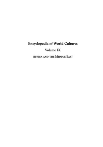 Encyclopedia of World Cultures. africa_and_the_middle_east