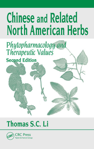 Chinese & related North American herbs: phytopharmacology & therapeutic values