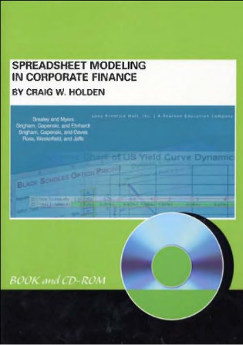 Spreadsheet Modeling in Corporate Finance-Holden