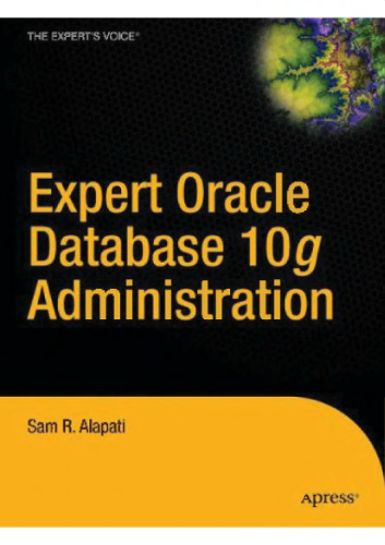 Expert Oracle Database 10g Administration