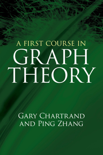 A First Course in Graph Theory