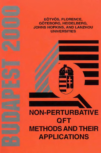 Non-Perturbative Qft Methods and Their Applications: Proceedings of the 24th Johns Hopkins Workshop Budapest, Hungary 19 - 21 August 2000) (Johns Hopkins ... Problems in Particle Theory//Proceedings)