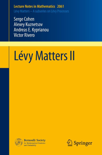 Lévy Matters II: Recent Progress in Theory and Applications: Fractional Lévy Fields, and Scale Functions