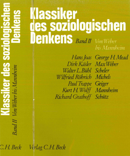 Klassiker des soziologischen Denkens, Band II. Von Weber bis Mannheim