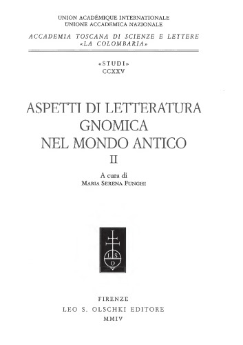 Aspetti di letteratura gnomica nel mondo antico