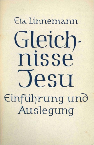 Gleichnisse Jesu. Einführung und Auslegung