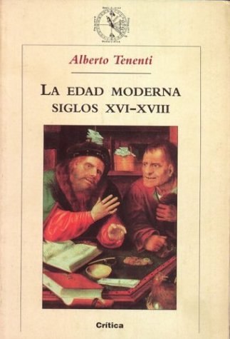 La Edad Moderna. Siglos XVI-XVIII