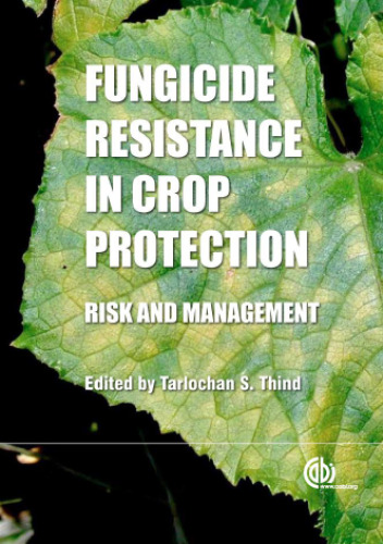 Fungicide resistance in crop protection : risk and management